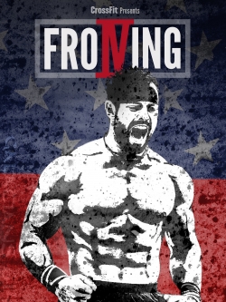 Froning: The Fittest Man In History